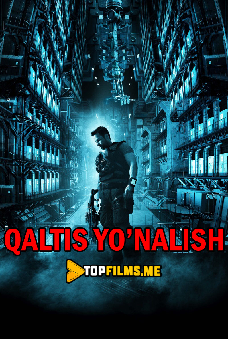 Qaltis yo'nalish Uzbek tilida 2011 kino skachat