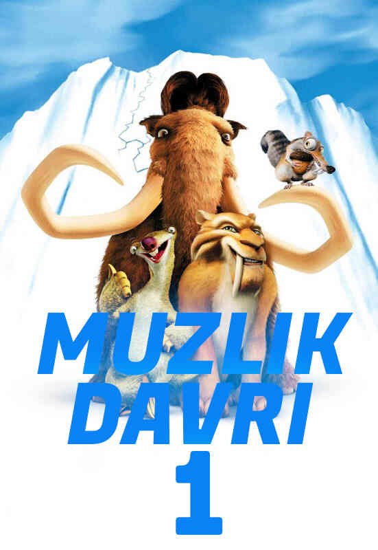 Muzlik davri 1 Uzbek tilida 2002 multfilm skachat FHD