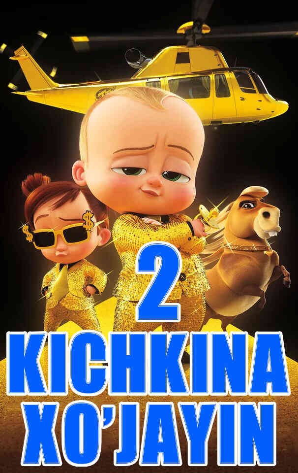 Kichkina xo'jayin 2 / Kichkina ho'jayin 2 Uzbek tilida 2021 multfilm skachat FHD