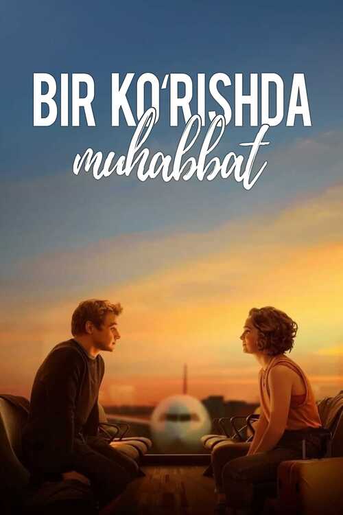 Bir Ko'rishda Muhabbat Uzbek Tilida 2023 kino skachat FHD