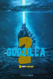 Godzilla 2 / Godzilla Maxluqlar Qiroli Uzbek Tilida 2019 kino skachat
