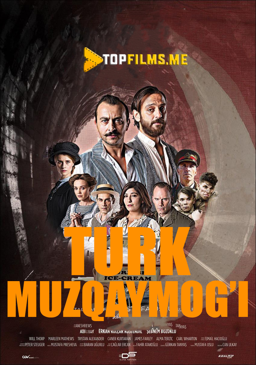 Turk muzqaymog'i Uzbek tilida 2019 kino skachat